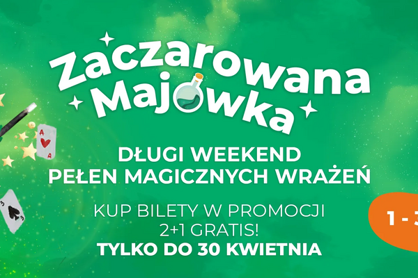 Zaczarowana majówka w JuraParku Solec