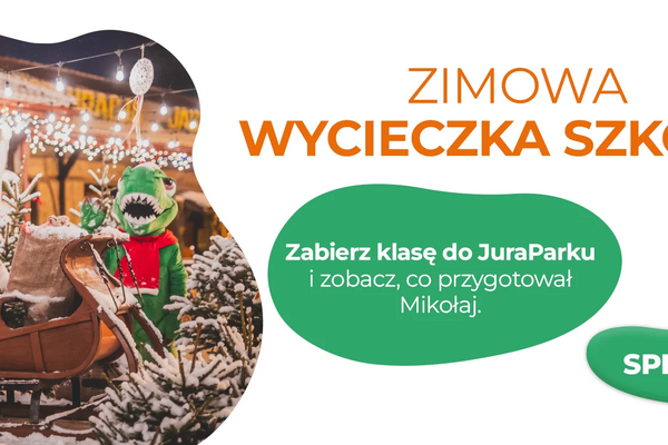 Zimowa przygoda w JuraParku
